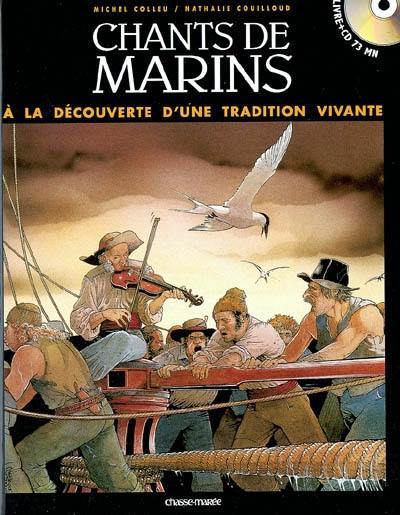 Chants de marins : à la découverte d'une tradition vivante