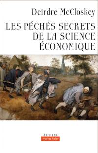 Les péchés secrets de la science économique