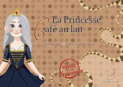 La princesse café au lait