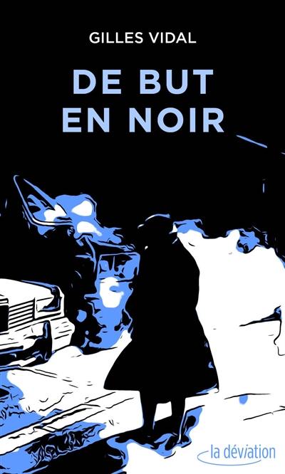 De but en noir