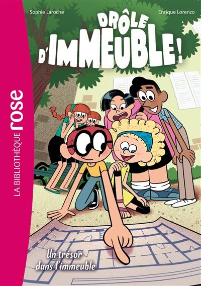 Drôle d'immeuble !. Vol. 3. Un trésor dans l'immeuble