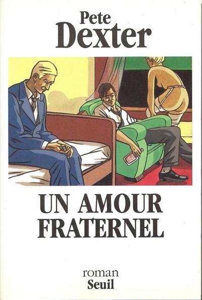 Un amour fraternel