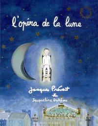 L'opéra de la Lune