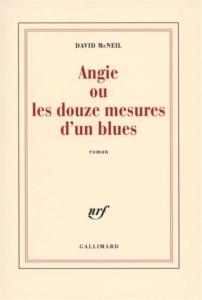 Angie ou Les douze mesures d'un blues