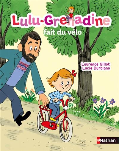 Lulu-Grenadine. Lulu-Grenadine fait du vélo