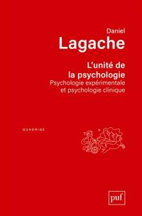 L'unité de la psychologie : psychologie expérimentale et psychologie clinique