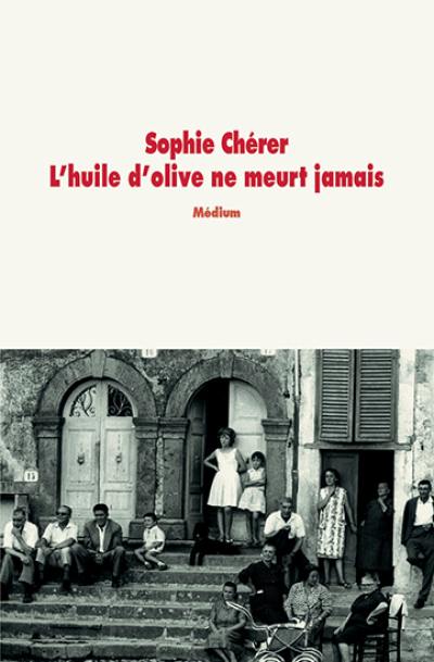 L'huile d'olive ne meurt jamais