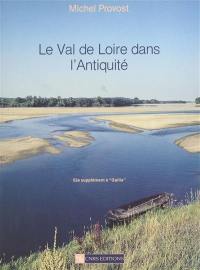 Le Val de Loire dans l'Antiquité