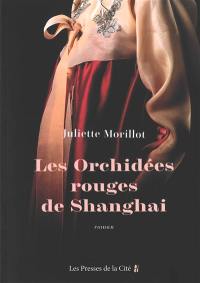 Les orchidées rouges de Shanghai