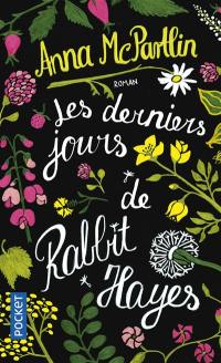 Les derniers jours de Rabbit Hayes