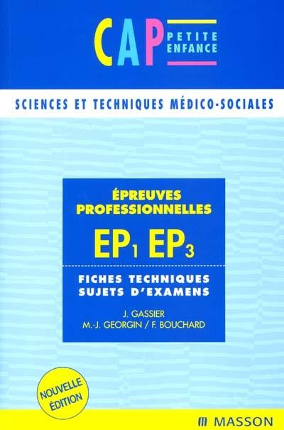 Epreuves professionnelles EP1, EP3 : CAP petite enfance