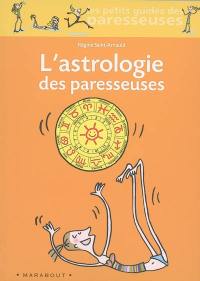 L'astrologie des paresseuses