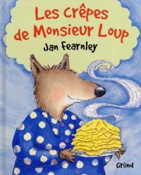 Les crêpes de monsieur Loup