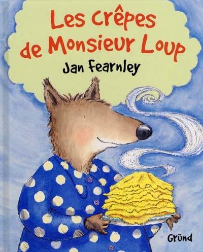 Les crêpes de monsieur Loup