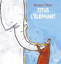 Titus l'éléphant