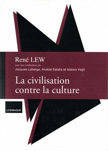 La civilisation contre la culture