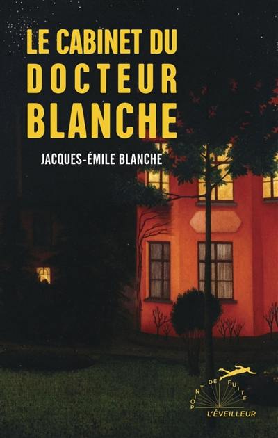 Le cabinet du docteur Blanche