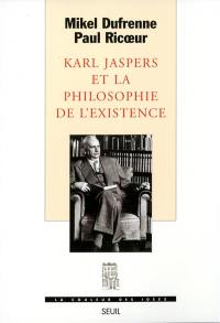 Karl Jaspers et la philosophie de l'existence