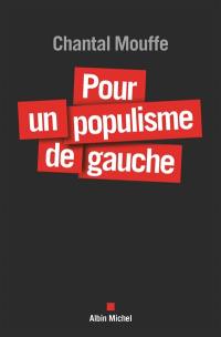 Pour un populisme de gauche