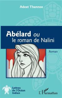 Abélard ou Le roman de Nalini