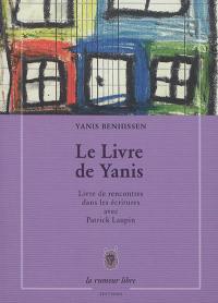 Le livre de Yanis : livre de rencontres dans les écritures