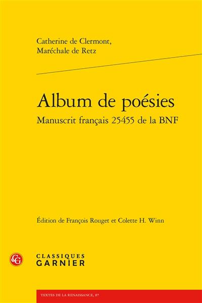 Album de poésies : manuscrit français 25455 de la BNF