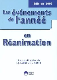 Les événements de l'année en réanimation