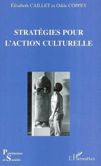 Stratégies pour l'action culturelle