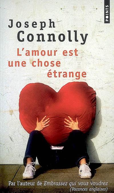 L'amour est une chose étrange