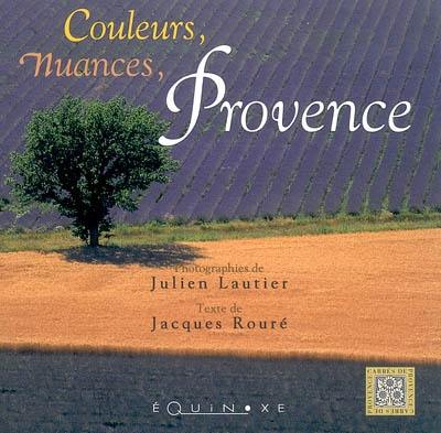 Couleurs, nuances, Provence