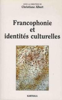 Francophonie et identités culturelles