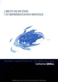 Récit de fiction et représentation mentale