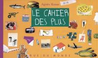 Le cahier des plus