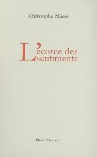 L'écorce des sentiments