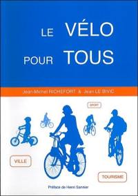 Le vélo pour tous : sport passion, sport technique, sport santé