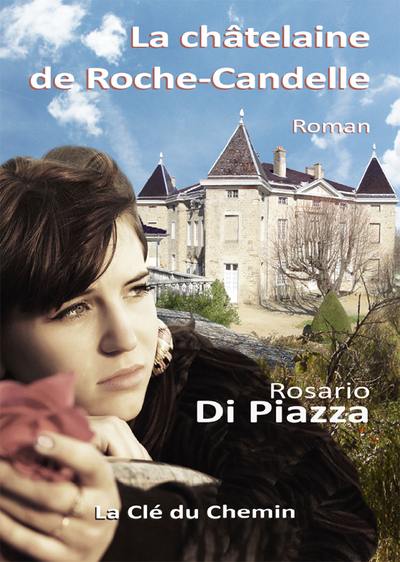 La châtelaine de Roche-Candelle