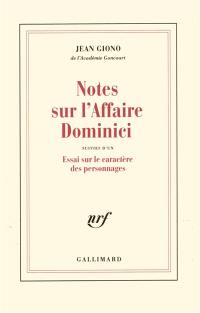 Notes sur l'affaire Dominici : essai sur le caractère des personnages