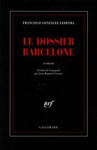 Le dossier Barcelone