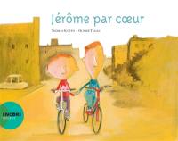 Jérôme par coeur