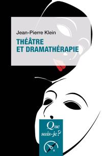 Théâtre et dramathérapie