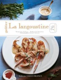 Goûter la langoustine : 76 recettes