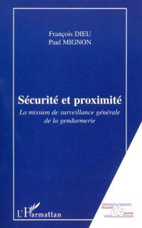 Sécurité et proximité : la mission de surveillance générale de la gendarmerie