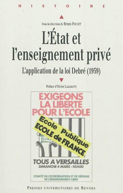 L'Etat et l'enseignement privé : l'application de la loi Debré,1959