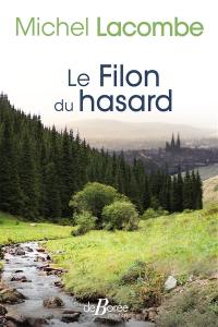 Le filon du hasard