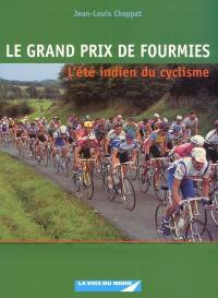 Le Grand Prix de Fourmies : l'été indien du cyclisme