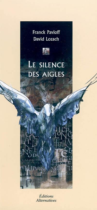 Le silence des aigles