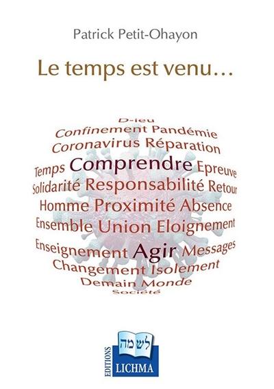 Le temps est venu... : de comprendre et d'agir