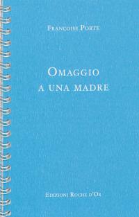 Omaggio a una madre