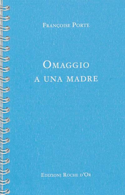 Omaggio a una madre