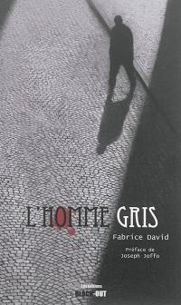 L'homme gris